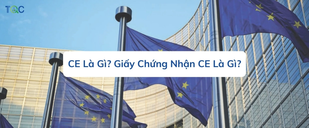 chứng nhận CE Marking là gì