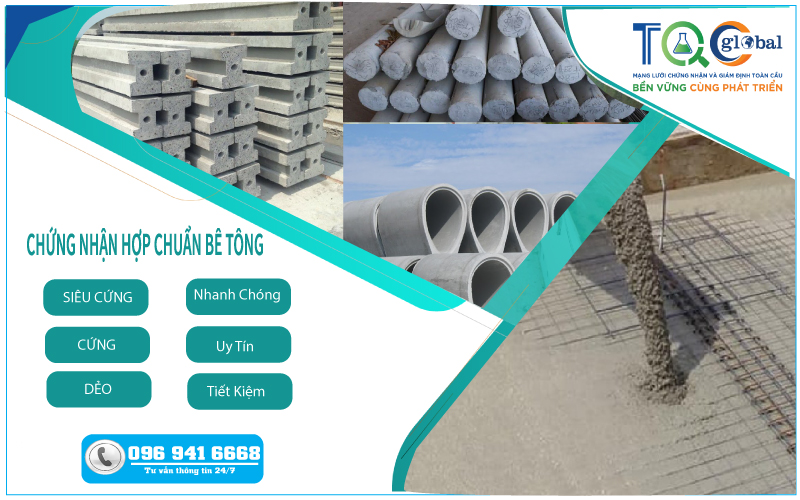 Chứng nhận hợp chuẩn bê tông tươi - Bê tông năm 2023 | TQC CGLOBAL