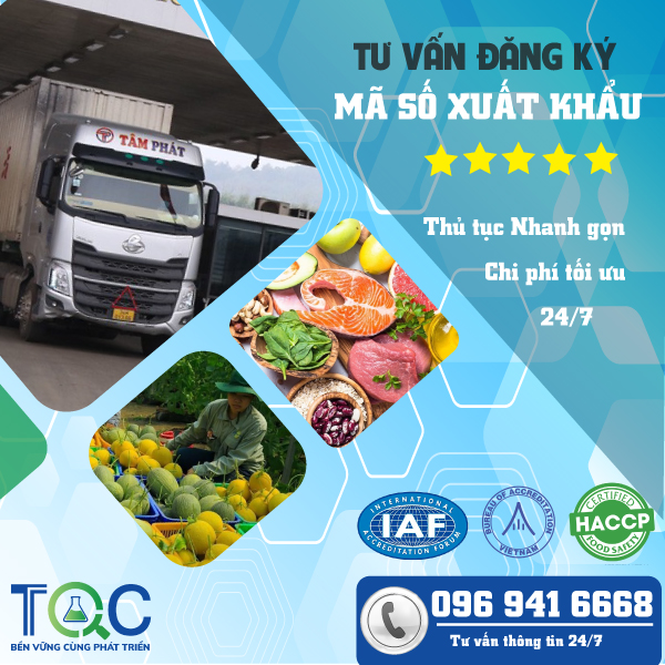 Lệnh 248, Lệnh 249 | Mã số xuất khẩu - An toàn thực phẩm năm 2022 |TQC