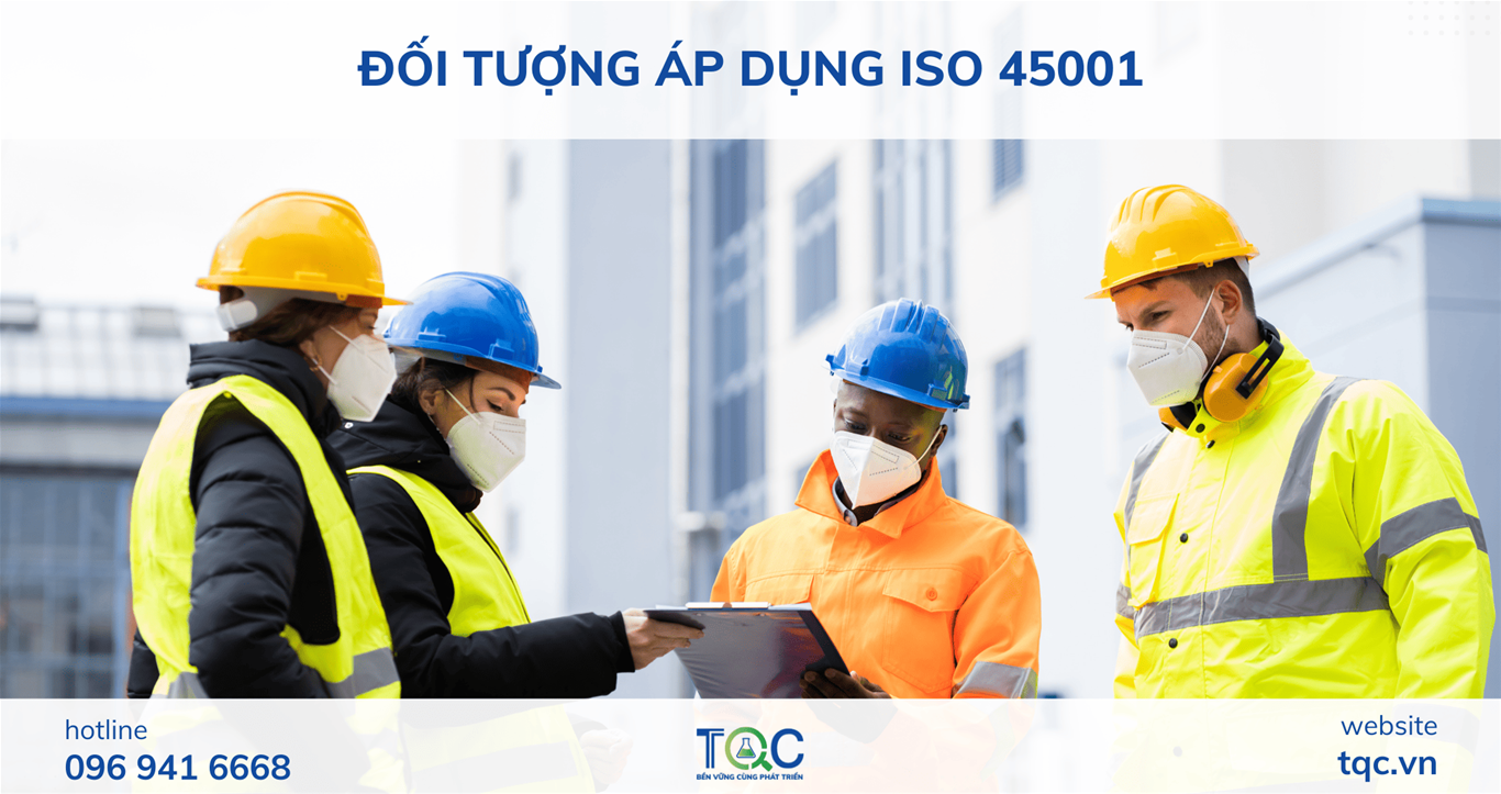 Đối tượng áp dụng ISO 45001