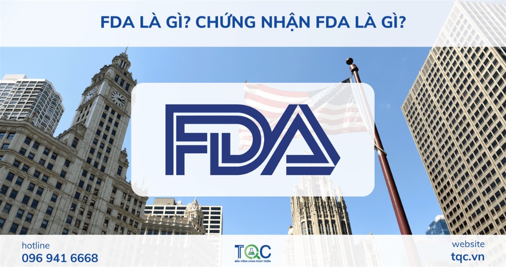 FDA là gì? Chứng nhận FDA là gì?