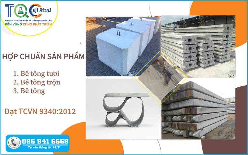 Chứng nhận hợp chuẩn bê tông tươi - Bê tông năm 2023 | TQC CGLOBAL -2 