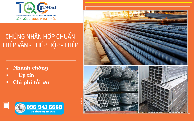 chứng nhận hợp chuẩn thép năm 2023 | TQC CGLOBAL