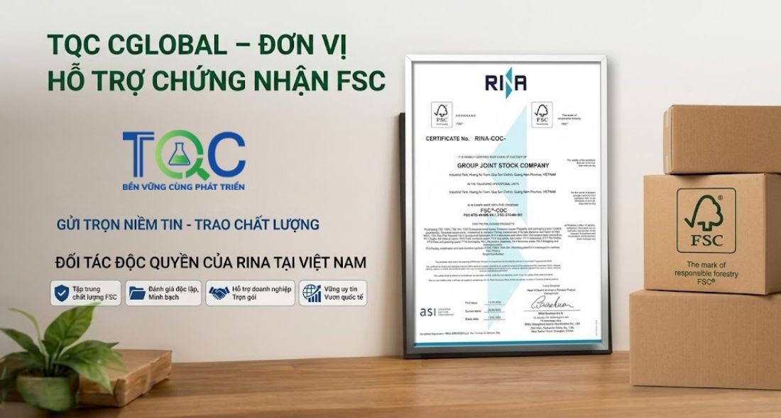 TQC CGLOBAL – Đơn vị hỗ trợ chứng nhận FSC tại Việt Nam