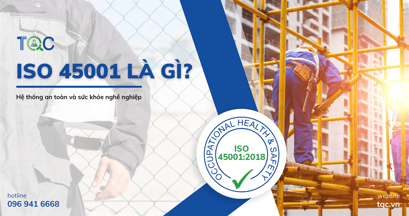 ISO 45001 là gì?