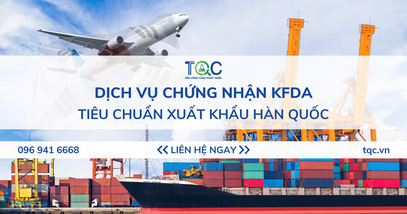 Chứng nhận kfda - Tiêu chuẩn xuất khẩu Hàn Quốc
