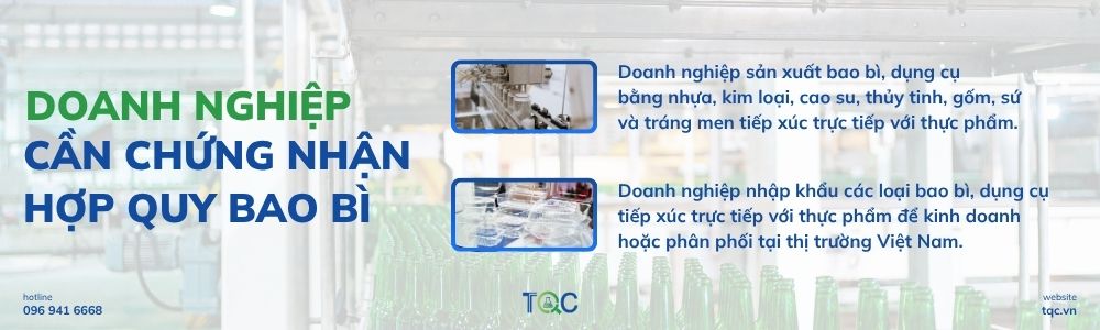 Doanh nghiệp nào cần chứng nhận hợp quy bao bì?