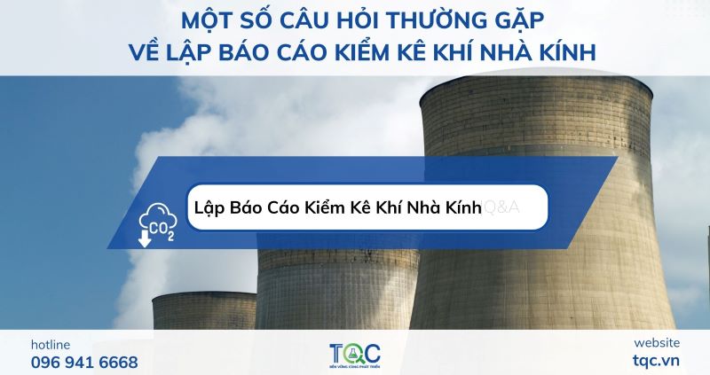 Faq lập báo cáo khí nhà kính