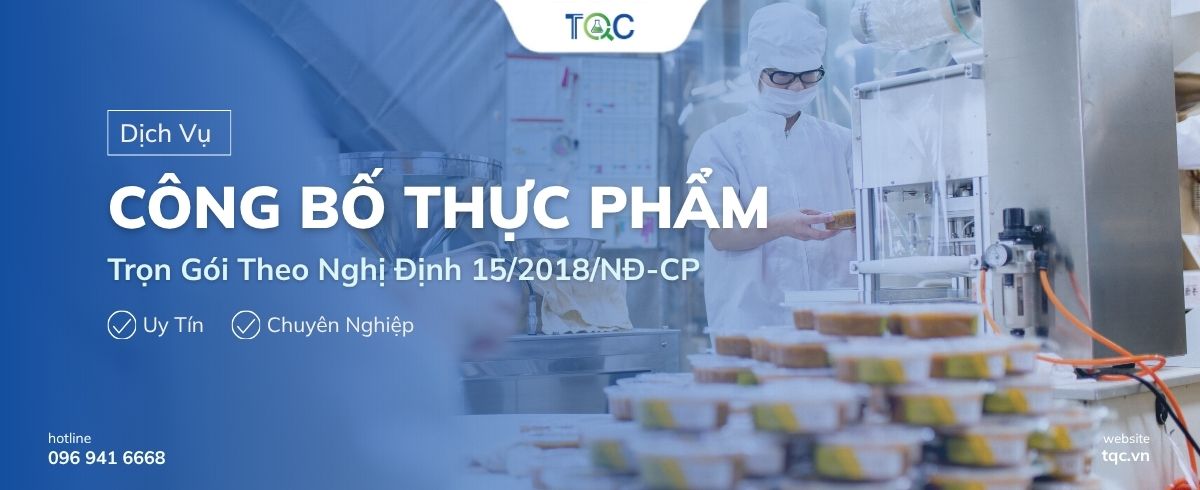 Dịch Vụ Công Bố Thực Phẩm Trọn Gói Theo Nghị Định 15/2018/NĐ-CP 