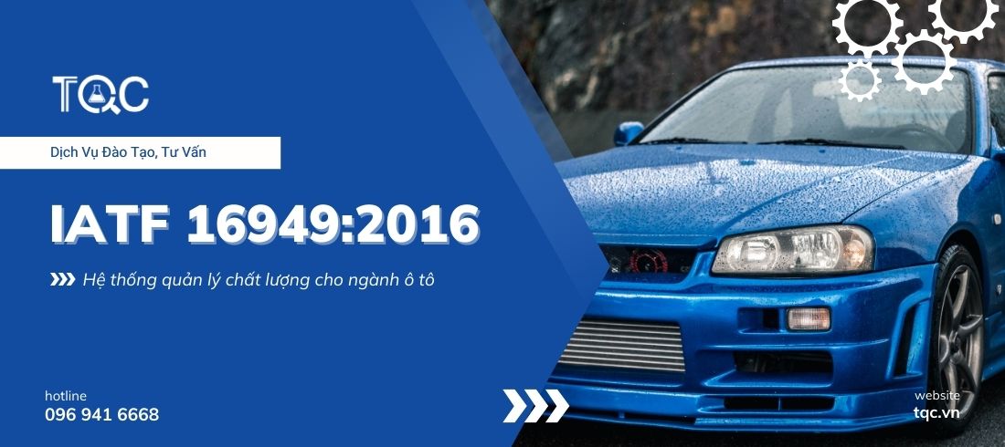 Dịch vụ đào tạo, tư vấn IATF 16949